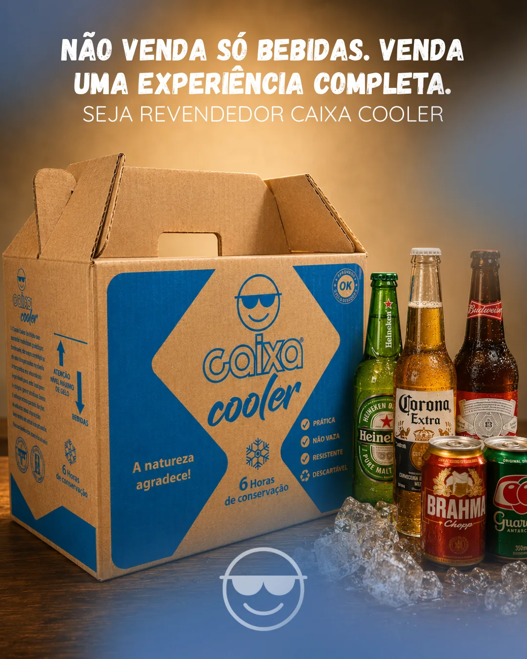 Caixa Cooler montada ao lado de cervejas, latas e gelo, com o texto: Não venda só bebidas. Venda uma experiência completa. Seja revendedor Caixa Cooler.
